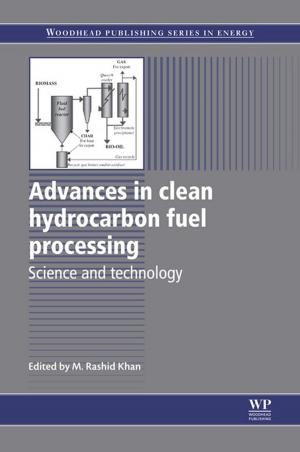 Cover of the book Advances in Clean Hydrocarbon Fuel Processing by J. Brian Jordon, Robert Amaro, Paul Allison, Harish Rao