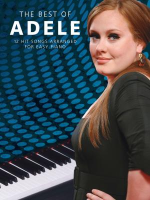 Cover of the book The Best of Adele (Easy Piano) by Wise Publications