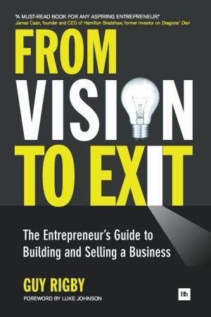 Cover of the book From Vision to Exit by Rodney Hobson