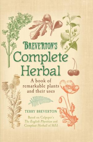 Cover of the book Breverton's Complete Herbal by Brian Freeman