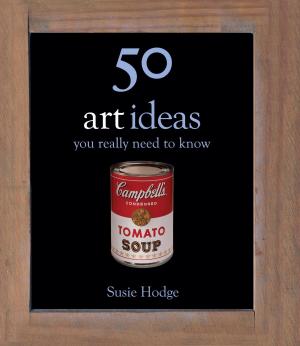 Cover of the book 50 Art Ideas by Angela Slatter