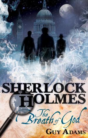 Cover of the book Sherlock Holmes: The Breath of God by Aliya Whiteley