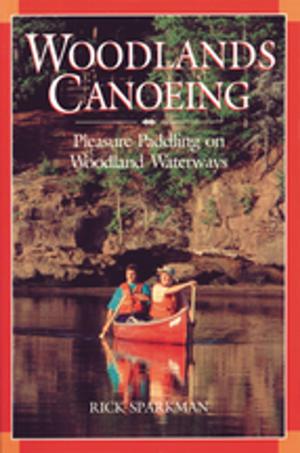 Cover of the book Woodlands Canoeing by Philip Lee