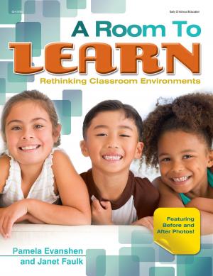 Cover of the book A Room to Learn by Jean Feldman, PhD, Holly Karapetkova