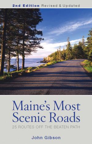 Cover of the book Maine's Most Scenic Roads by John Gould
