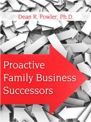 Cover of the book Proactive Family Business Successors by Kristin Morrison