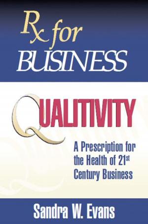 Book cover of Rx for Business: Qualitivity