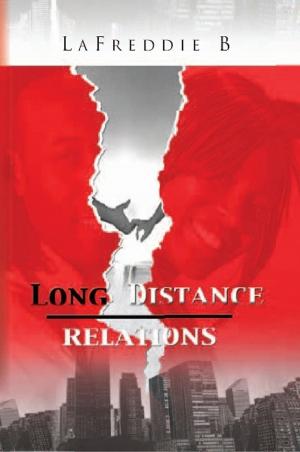 Cover of Long Distance Relations by LaFreddie B, LaFreddie B