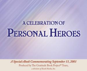 Cover of the book The Gratitude Book Project: A Celebration of Personal Heroes by Gayle McCain