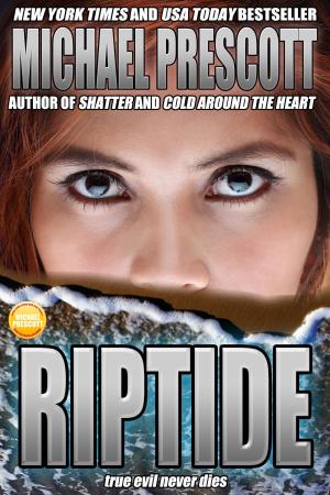 Cover of the book Riptide by Michael Prescott
