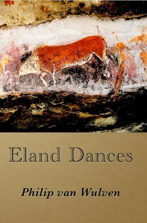 Cover of the book Eland Dances by Inge Bergh, Eclats de lire