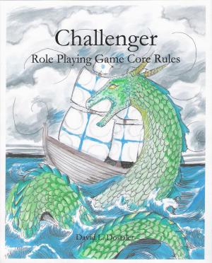Cover of the book Challenger: Roleplaying Game Core Rules by RYAN TAYLOR