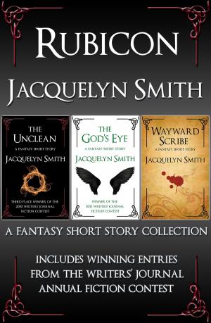 Cover of the book Rubicon: A Fantasy Short Story Collection by Jacquelyn Smith