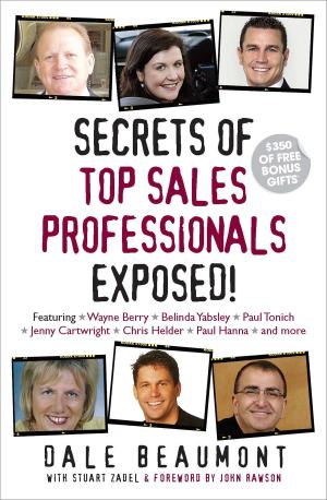 Cover of the book Secrets of Top Sales Professionals Exposed! by Mark Shriner