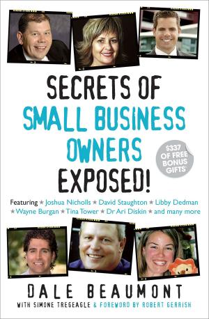 Book cover of Secrets of Small Business Owners Exposed!