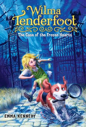 Cover of the book Wilma Tenderfoot: The Case of the Frozen Hearts by Roger Hargreaves