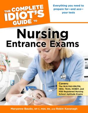 Book cover of The Complete Idiot's Guide to Nursing Entrance Exams
