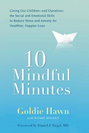 Cover of the book 10 Mindful Minutes by Geraldo Rivera
