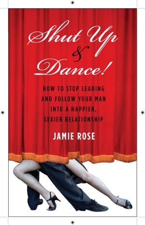 Cover of the book Shut Up and Dance! by Jayne Castle