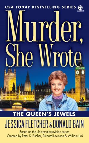 Cover of the book Murder, She Wrote: The Queen's Jewels by Laura Wright