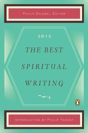 Cover of the book The Best Spiritual Writing 2012 by Emily Brightwell