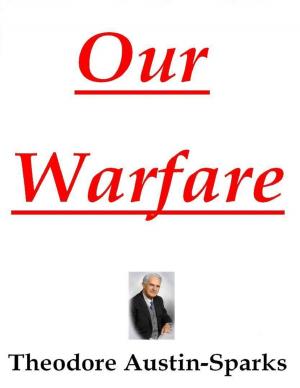 Cover of the book Our Warfare by M Osterhoudt