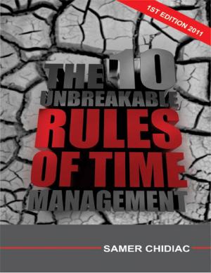 Book cover of The 10 Unbreakable Rules of Time Management