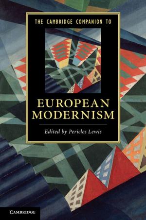 Cover of the book The Cambridge Companion to European Modernism by J. W. Van Ooijen, J. Jansen