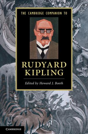 Cover of the book The Cambridge Companion to Rudyard Kipling by Nicola Acocella, Giovanni Di Bartolomeo, Andrew Hughes Hallett