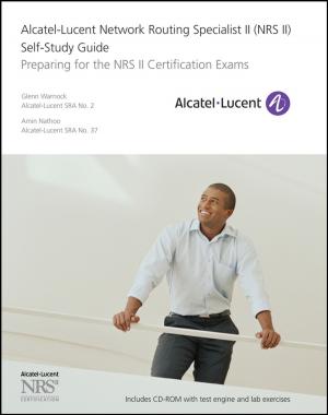 Book cover of Alcatel-Lucent Network Routing Specialist II (NRS II) Self-Study Guide