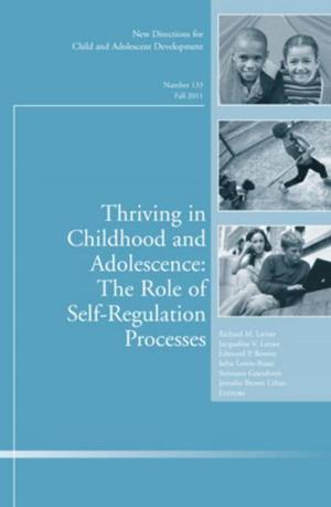 bigCover of the book Thriving in Childhood and Adolescence: The Role of Self Regulation Processes by 