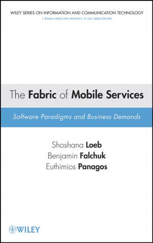 Cover of the book The Fabric of Mobile Services by Tony Ioannou, Sarah Daniels