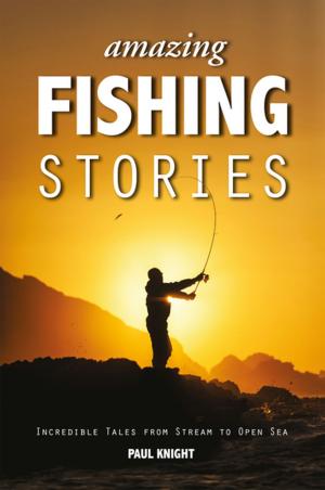 Cover of the book Amazing Fishing Stories by Alastair Buchan