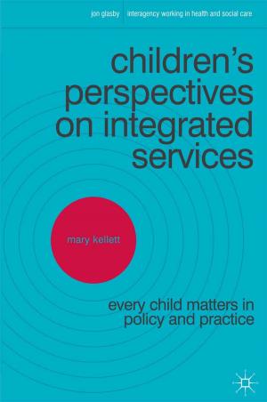 Cover of the book Children's Perspectives on Integrated Services by NA NA