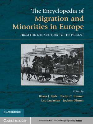 Cover of the book The Encyclopedia of European Migration and Minorities by Scott J. Shackelford
