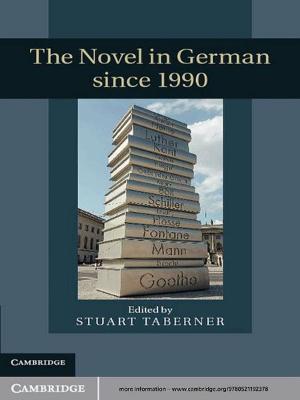 Cover of the book The Novel in German since 1990 by 