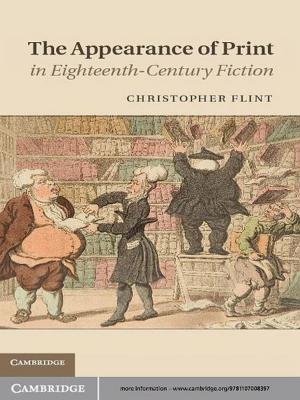 Book cover of The Appearance of Print in Eighteenth-Century Fiction