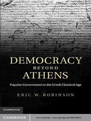 Cover of the book Democracy beyond Athens by David Armstrong, Fiona Hallett, Julian Elliott, Graham Hallett