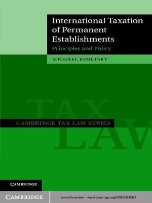 Cover of the book International Taxation of Permanent Establishments by Gerald Matthews, Ian J. Deary, Martha C. Whiteman
