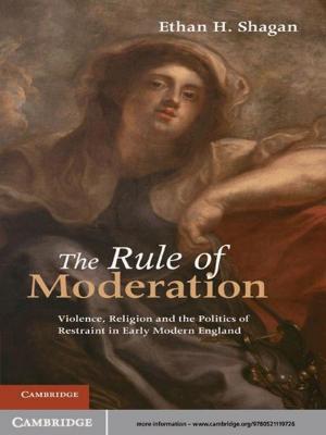 Cover of the book The Rule of Moderation by 