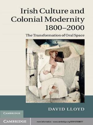 Book cover of Irish Culture and Colonial Modernity 1800–2000