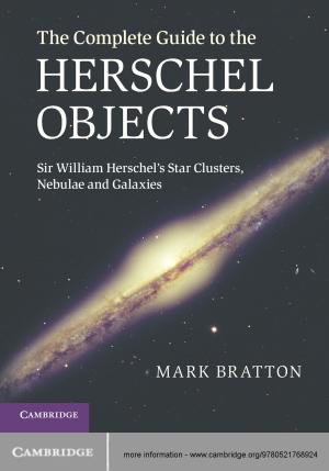 Cover of the book The Complete Guide to the Herschel Objects by Roger S. Gottlieb
