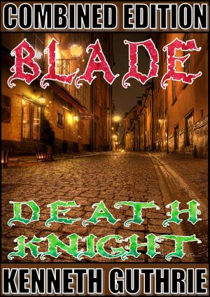 Book cover of Blade and Death Knight (Combined Edition)