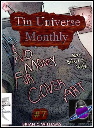 Cover of the book Tin Universe Monthly #7 by John Shirley