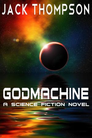 Cover of the book Godmachine by A. C. Crispin, T. Jackson King