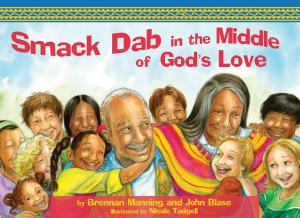 Cover of the book Smack Dab in the Middle of God's Love by Rachel Hauck