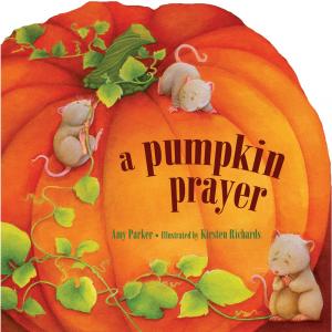 Cover of the book A Pumpkin Prayer by Sarah E. Ladd