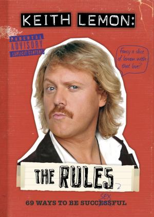 bigCover of the book Keith Lemon: The Rules by 