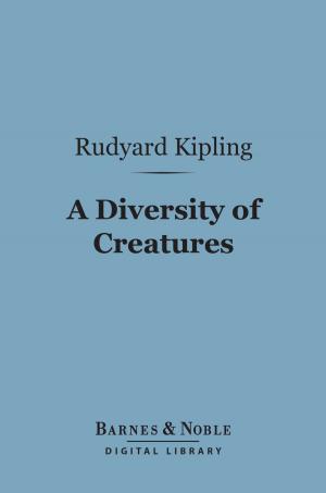 Cover of the book A Diversity of Creatures (Barnes & Noble Digital Library) by Ellen Glasgow