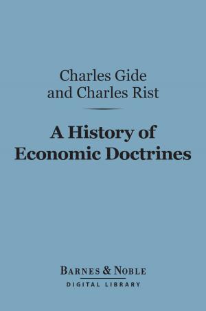 Book cover of A History of Economic Doctrines: (Barnes & Noble Digital Library)